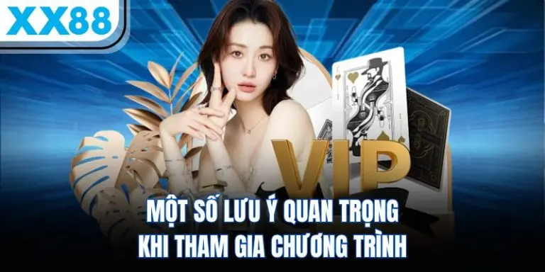 Lưu ý hội viên VIP XX88