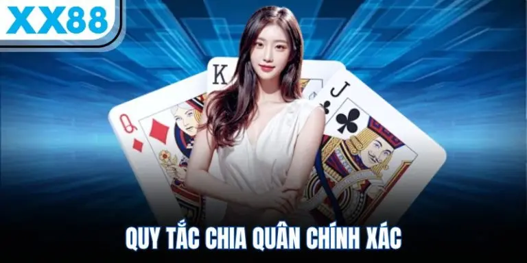 Quy tắc chia quân chính xác