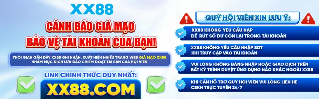 XX88 Cảnh Báo